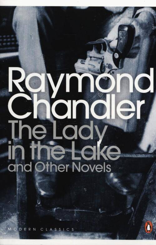 The Lady in the Lake and Other Novels