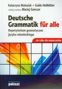 Deutsche Grammatik fur alle. Repetytorium gramatyczne języka niemieckiego