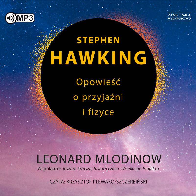 CD MP3 Stephen Hawking. Opowieść o przyjaźni i fizyce