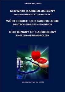 Słownik kardiologiczny polsko-niemiecko-angielski