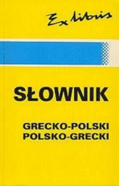 Podręczny słownik polsko-grecki grecko-polski