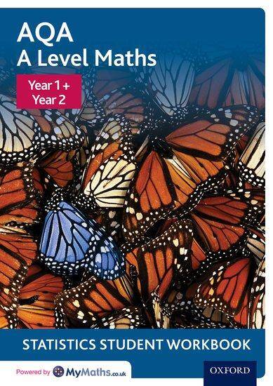 AQA A Level Maths: Statistics Student Workbook