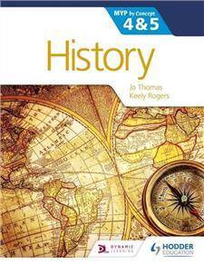 History for the IB MYP (Middle Years Programme) By Concept 4 & 5