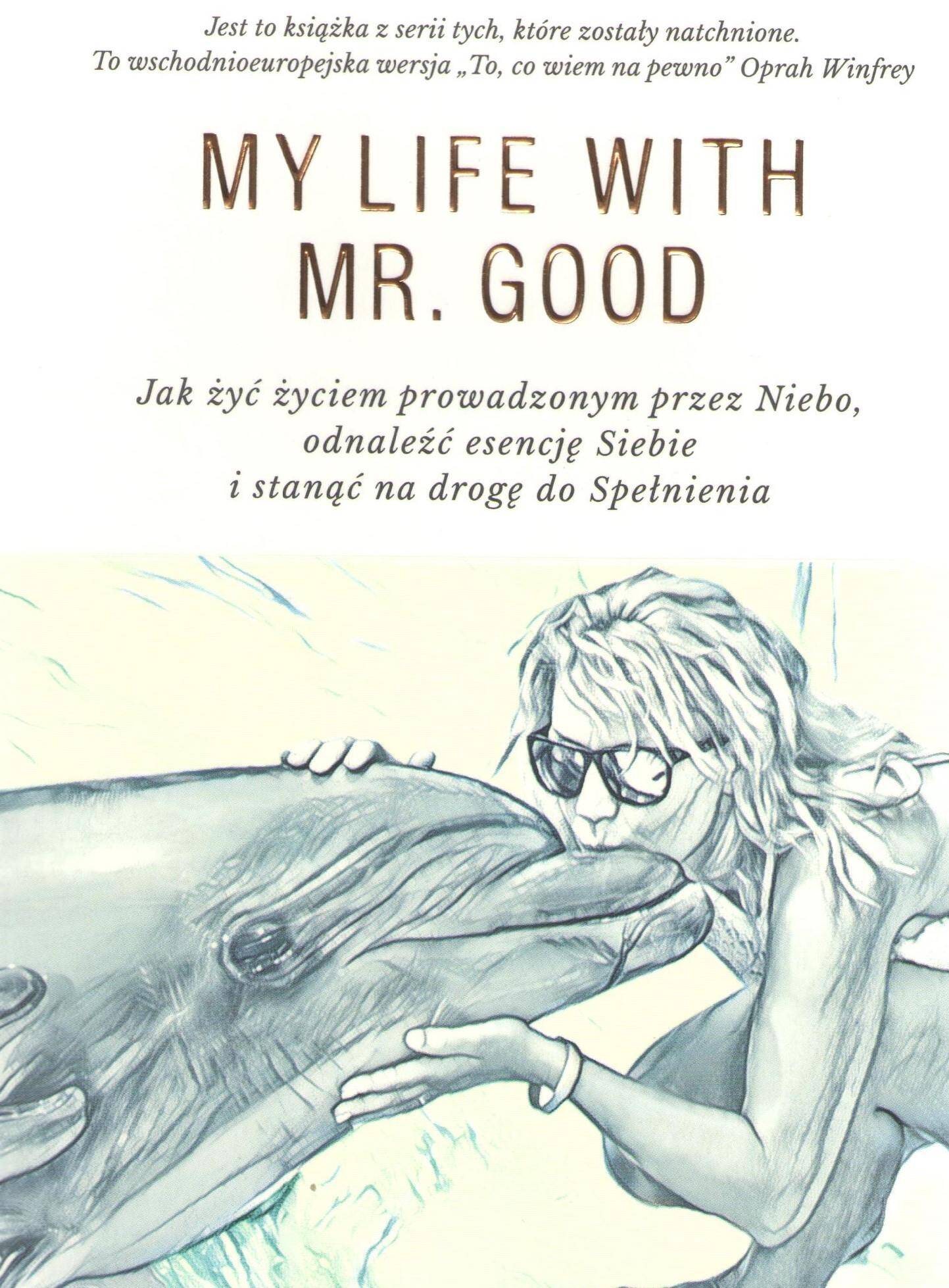 Moje życie z Mr Good wyd. 2