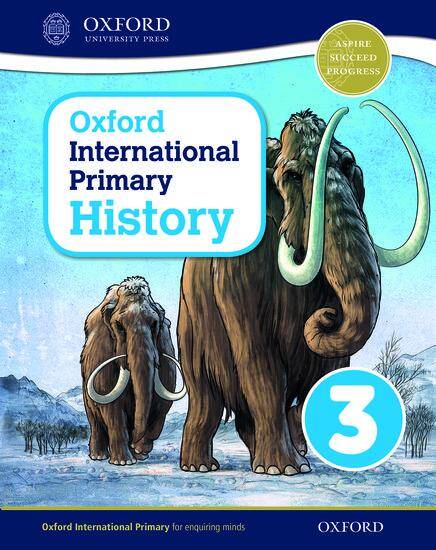 Oxford International Primary History: Student Book 3