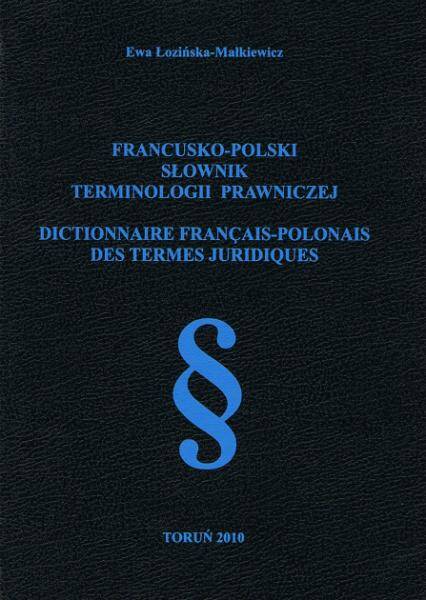 Słownik francusko-polski terminologii prawniczej