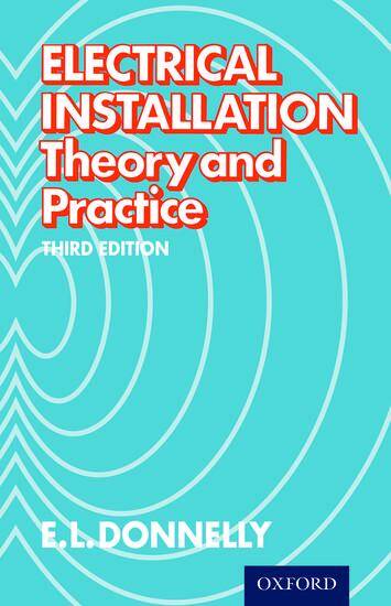 Electrical Installation - Theory and Practice Third Edition