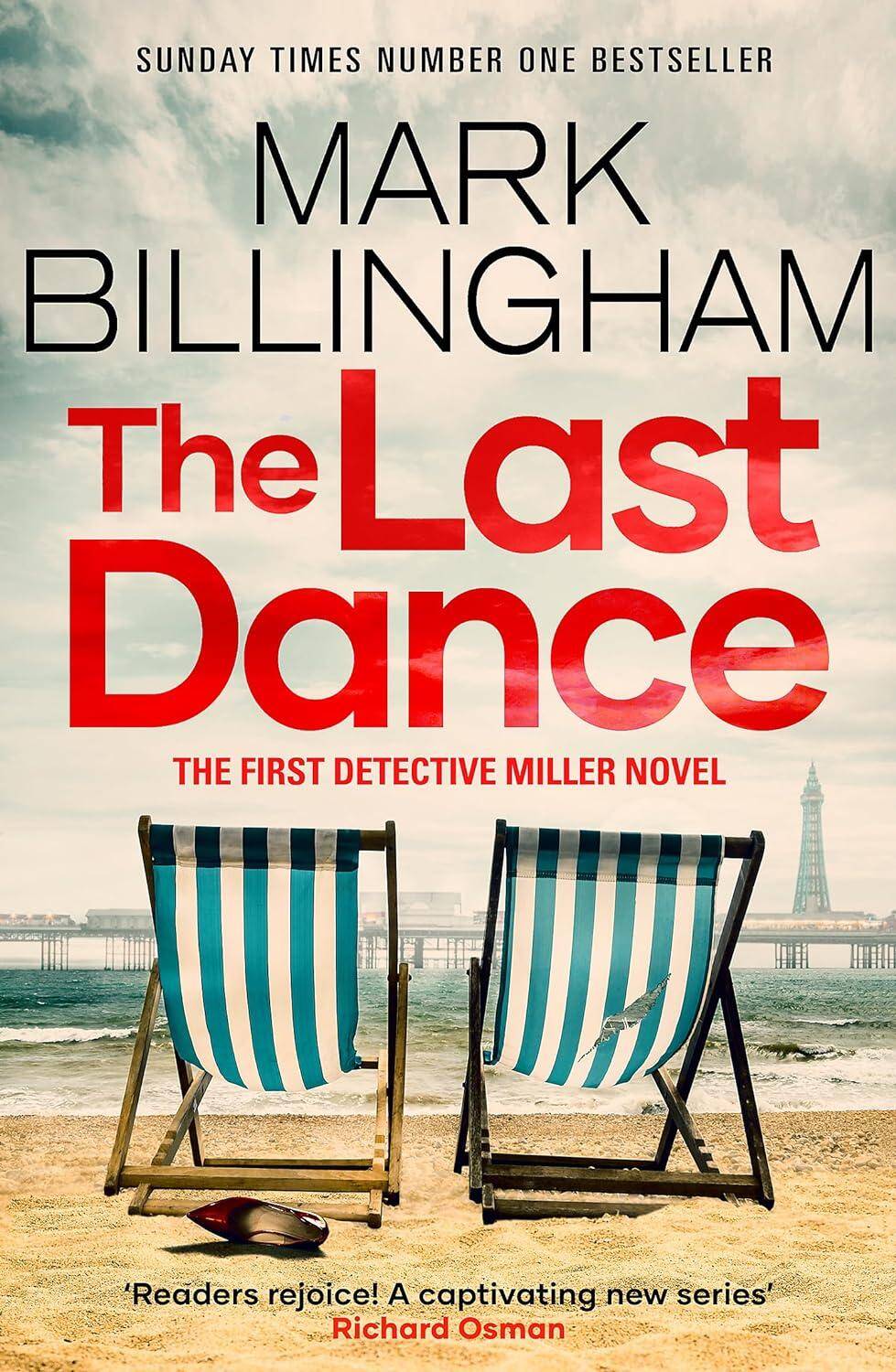The Last Dance : A Detective Miller case - the first new Billingham series in 20 years