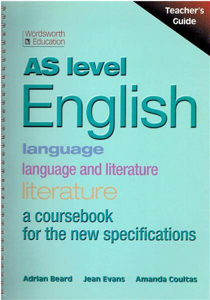As Level English - Teacher'S Guide