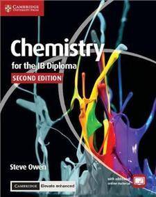 IB Diploma : Chemistry for the IB Diploma Coursebook with Cambridge Elevate Enhanced Edition (2 Year