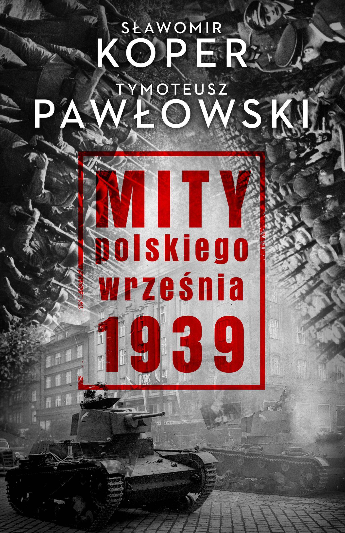 Mity polskiego września 1939 wyd. 2022