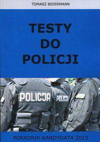 Testy do Policji Poradnik kandydata 2015