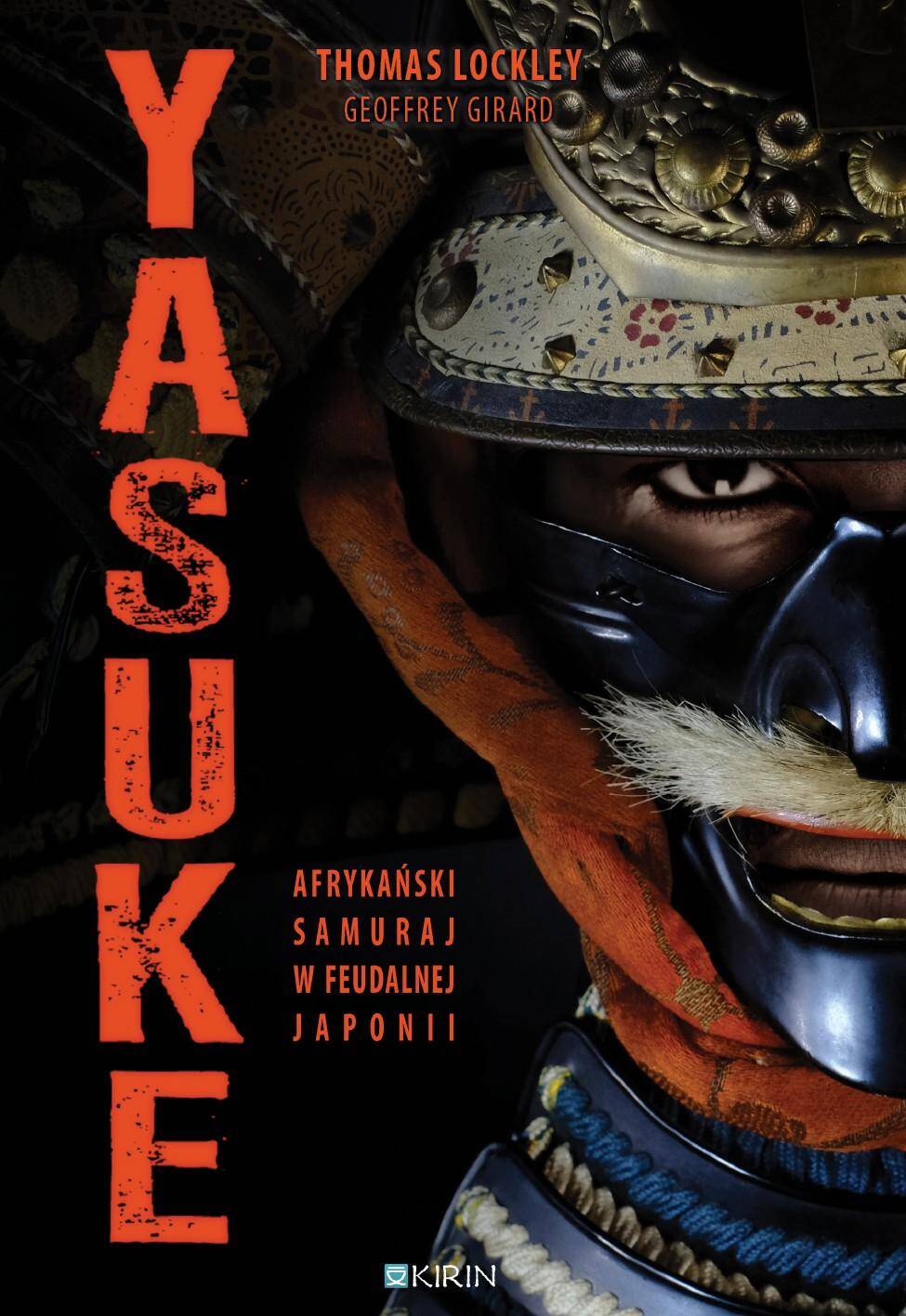 Yasuke Afrykański. Samuraj w feudalnej Japonii