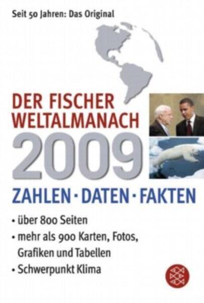 Der Fischer Weltalmanach 2009: Zahlen Daten Fakten.
