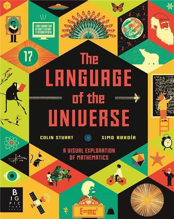 The Language of the Universe : A Visual Exploration of Maths