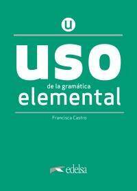 Uso de la gramatica - Elemental edición 2020. Podręcznik+klucz online