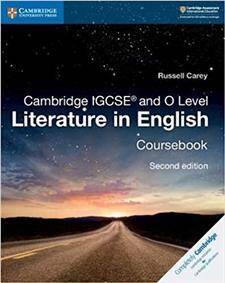 Cambridge IGCSEA and O Level Literature in English Coursebook
