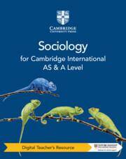 Cambridge International AS & A Level Sociology Second edition, Digital Teacher's Resource