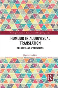 Humour in Audiovisual Translation : Theories and Applications