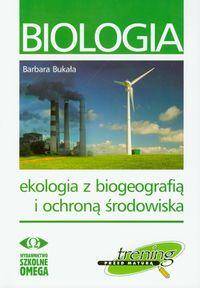 Biologia Matura Trening przed maturą Ekologia z biogeografią i ochroną środowiska