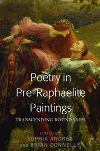 Poetry in Pre-Raphaelite Paintings : Transcending Boundaries