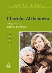Choroba Alzheimera - chory, opiekun, lekarz