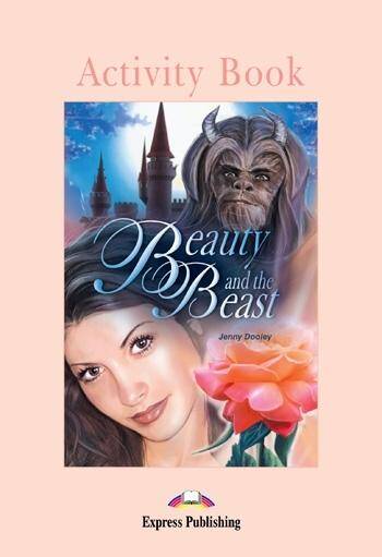 Graded Readers Poziom 1 Beauty and the Beast. Activity Book
