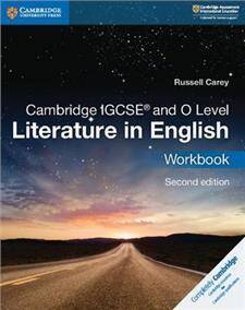 Cambridge IGCSEA and O Level Literature in English Workbook