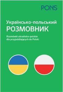 PONS Rozmówki ukraińsko - polskie dla przyjeżdżających