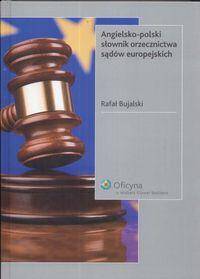 Angielsko-Polski Słownik Orzecznictwa Sądów Europejskich