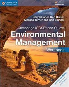 Cambridge IGCSEA and O Level Environmental Management Workbook