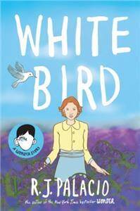 White Bird: A Graphic Novel Paperback