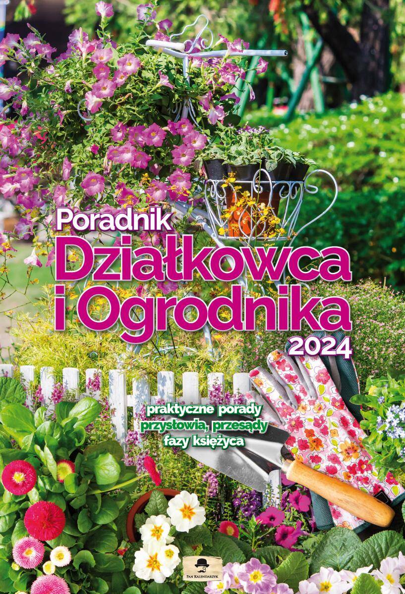 Kalendarz 2024 Poradnik działkowca i ogrodnika A3 ścienny VD.19