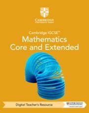 Cambridge IGCSE Mathematics Core and Extended Digital Teacher's Resource (5 Years)