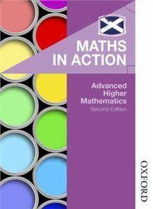 Maths in Action: Advanced Higher Mathematics 2Ed.