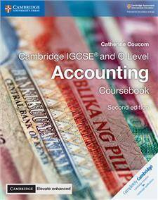 Cambridge IGCSEA and O Level Accounting Coursebook with Cambridge Elevate Enhanced Edition (2 Years)