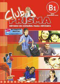 Club Prisma B1. Libro del alumno + CD