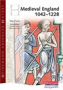 Heinemann Advanced History: Medieval England (1042-1228) (HL)