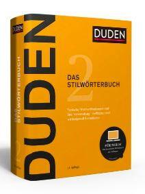 Duden - Das Stilwörterbuch / Duden - Deutsche Sprache Bd.2
