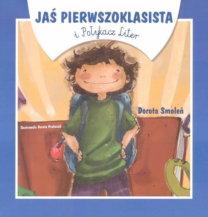 Jaś Pierwszoklasista i Połykacz Liter