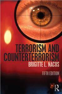 Terrorism and Counterterrorism 6th Edition