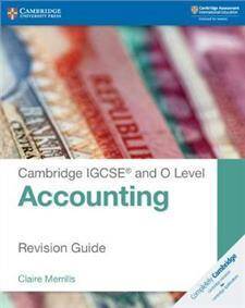 Cambridge IGCSEA and O Level Accounting Revision Guide