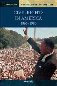 Civil Rights in America, 1865 - 1980