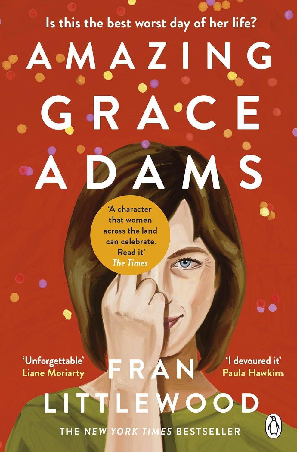 Amazing Grace Adams : The New York Times Bestseller and Read With Jenna Book Club Pick