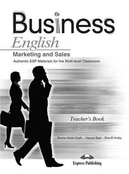 Business English: Marketing and Sales. Teacher's Book