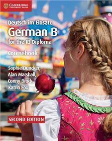 Deutsch im Einsatz Coursebook : German B for the IB Diploma