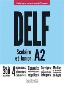DELF A2 Scolaire & Junior (ed.2021) Podręcznik