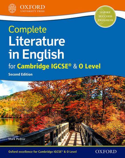 Complete Literature in English for Cambridge IGCSE & O Level: Student Book (Second Edition)
