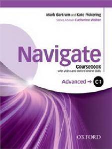 Navigate Advanced C1 Coursebook with DVD and Oxford Online Skills Pack