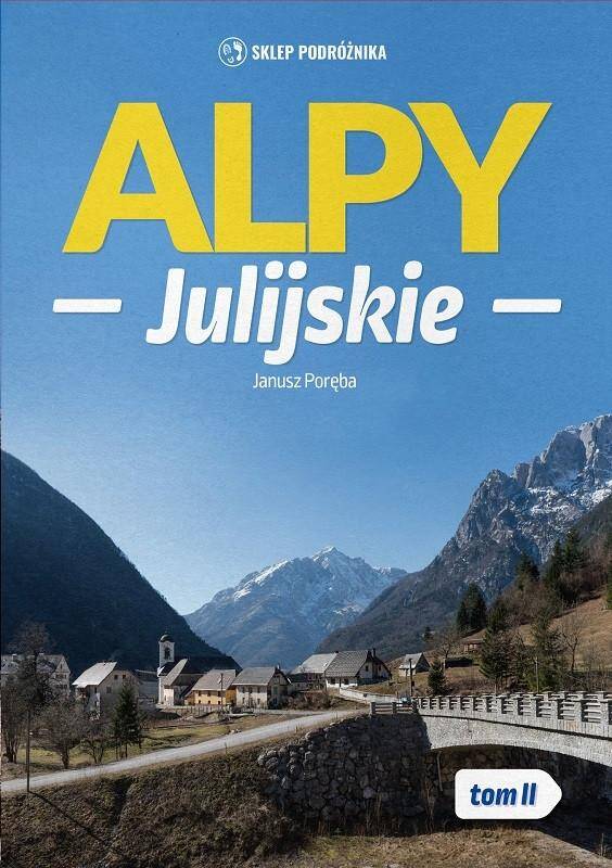 Alpy Julijskie. Tom 2